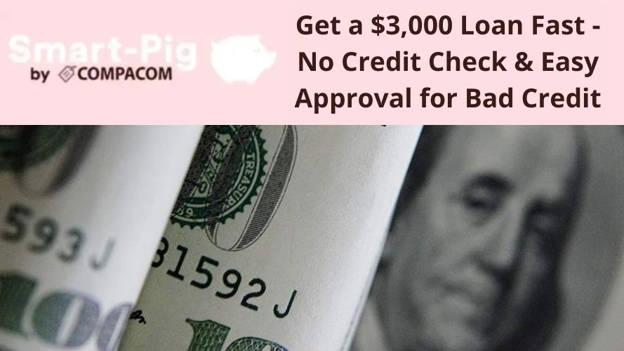 Get a $3,000 Loan Fast - No Credit Check & Easy Approval for Bad Credit